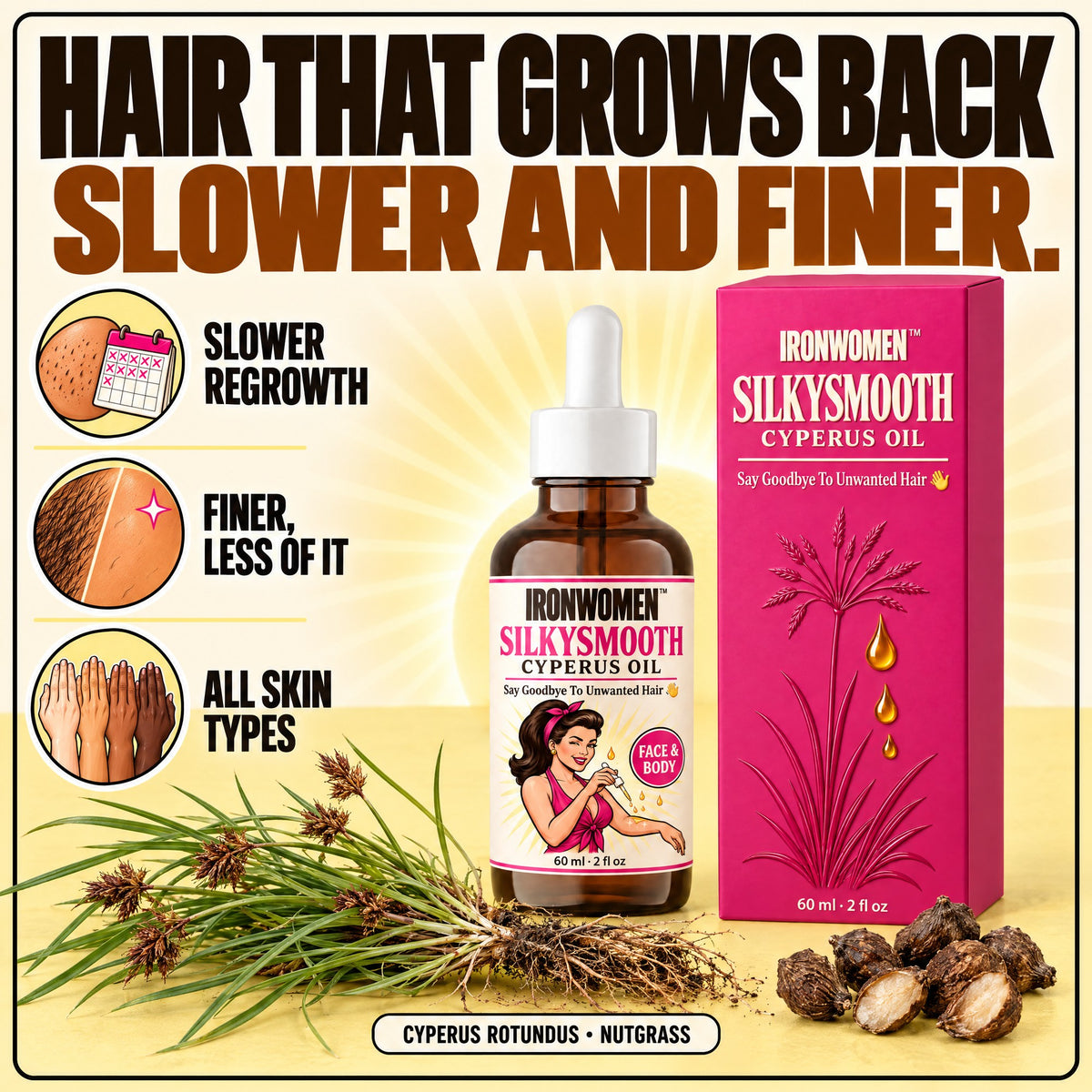 SilkySmooth Cyperus Oil: hair that grows back slower and finer, for all skin types